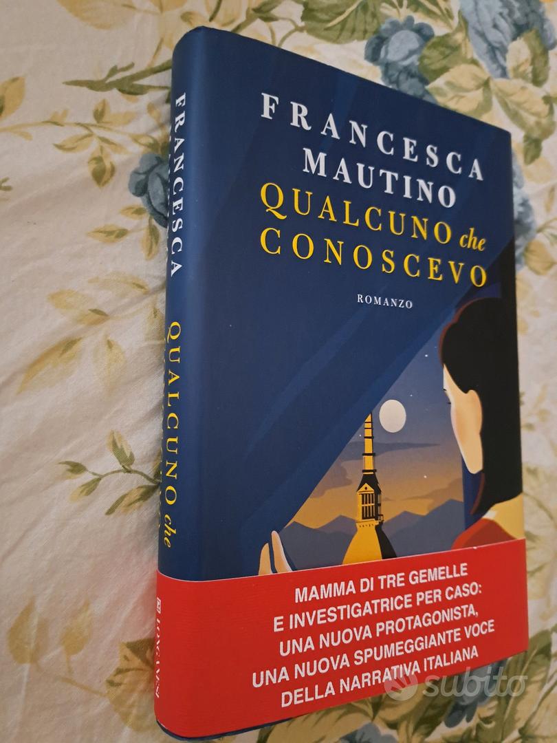 Francesca mautino: qualcuno che conoscevo - Libri e Riviste In vendita a  Padova