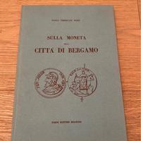 Sulla moneta della citta' di Bergamo