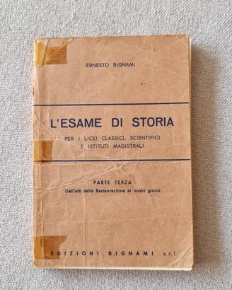 L'esame di storia - Parte Terza - Bignami