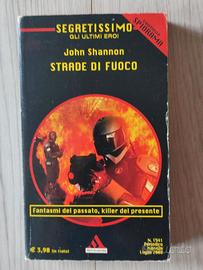 Strade di fuoco - John Shannon (Segretissimo Monda