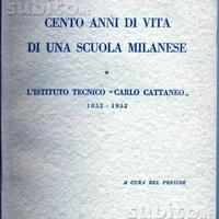 100 anni di vita di una scuola milanese cattaneo