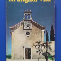 Libro di Fulvio Tomizza - La miglior Vita