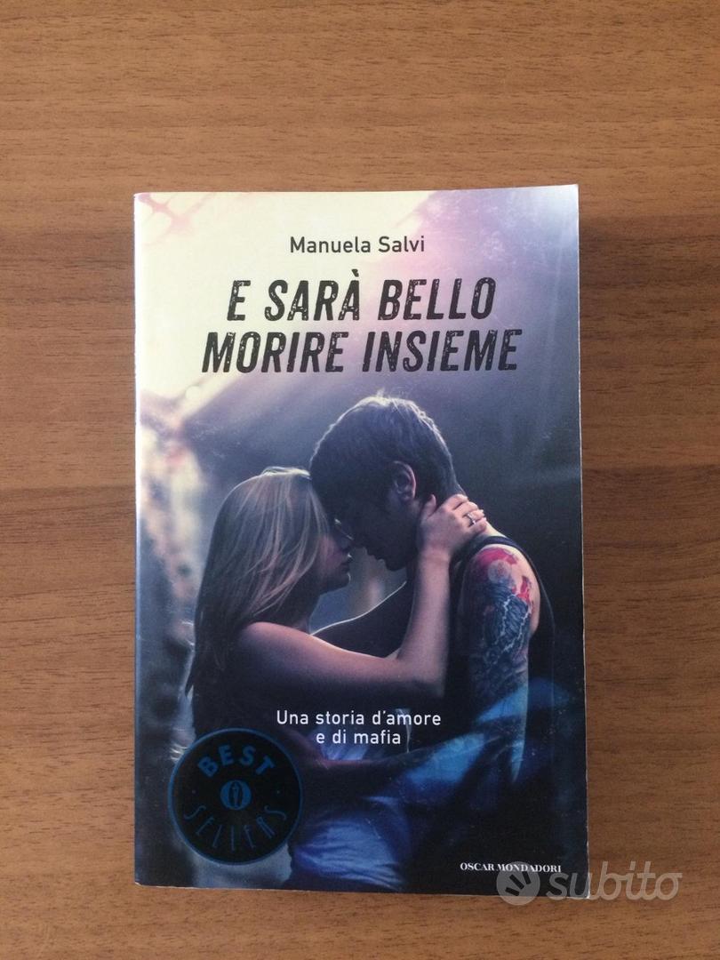 Cosa c'è di più importante di uno scooter? Niente (o forse un vero  bacio!) - Manuela Salvi - Libro - Mondadori Store