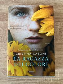 La ragazza dei colori - Cristina Caboni