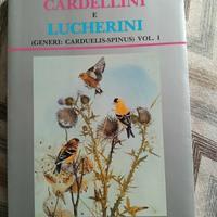 libro Cardellini e lucherini,Giorgio de Baseggio
