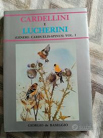 libro Cardellini e lucherini,Giorgio de Baseggio