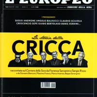 F.Sarzanini, S.Rizzo et al. LA STORIA DELLA CRICCA