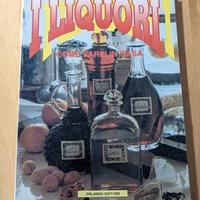 I liquori: come farli in casa