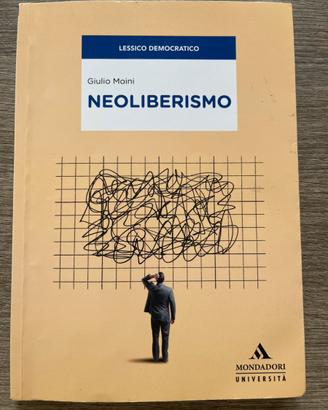 "Neoliberismo" - Giulio Moini