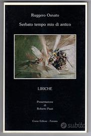 Ruggero Osnato SERBATO TEMPO MIO DI ANTICO Liriche