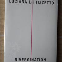 Luciana Littizzetto - Rivergination - NUOVO