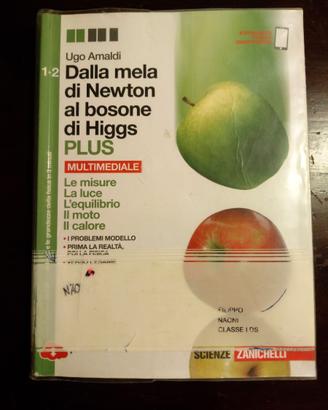 Dalla mela di Newton al bosone di Higgs - Vol. U P