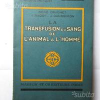 Libro medicina 1928 Trasfusione da animale a uomo