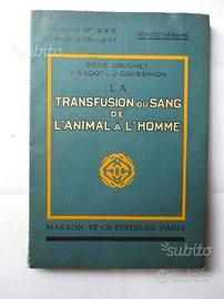 Libro medicina 1928 Trasfusione da animale a uomo