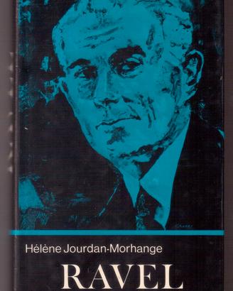 Jourdan-Morhange Ravel Milano Accademia 1978 1a ed