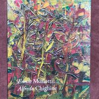 Ennio Morlotti e Alfredo Chighine - mostra 2007