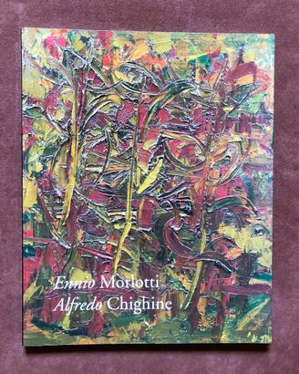 Ennio Morlotti e Alfredo Chighine - mostra 2007