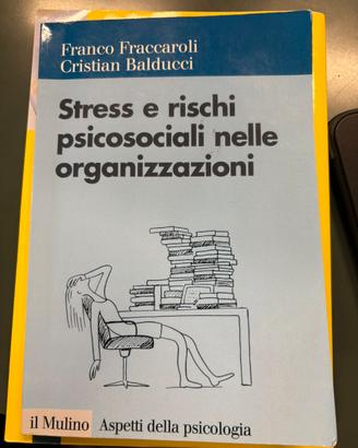 Stress e rischi psicosociali nelle organizzazioni
