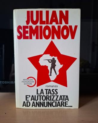 La Tass è autorizzata... thriller julian Semionov