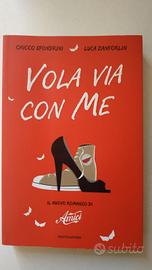 Vola via con me