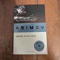 Isaac Asimov - Abissi d'acciaio