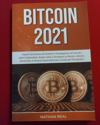 Bitcoin 2021 Impara Facilmente Ad Investire-N.Real