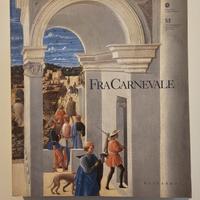 Fra Carnevale - Pinacoteca di Brera 2004/2005