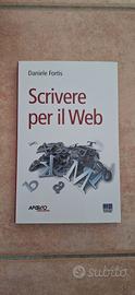 SCRIVERE PER IL WEB - D. Fortis