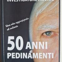 50 ANNI DI PEDINAMENTI