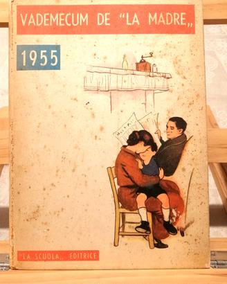 Vademecum de "La Madre", 1955