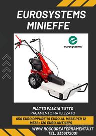 EUROSYSTEMS MINIEFFE CON PIATTO FALCIATUTTO