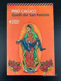 QUELLI DEL SAN PATRICIO - Pino Cacucci