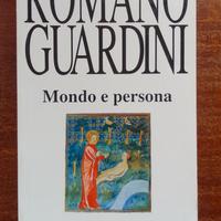 Guardini, Mondo e persona