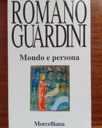 Guardini, Mondo e persona