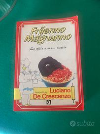 Frijenno Magnanno ricette De Crescenzo