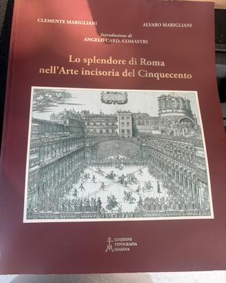 Lo splendore di Roma nell'Arte incisoria del 500