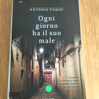 Antonio Fusco - Ogn giorno ha il suo male