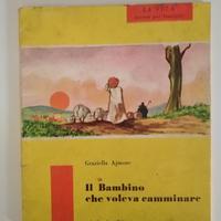 Libro "Il bambino che voleva camminare" - 1970