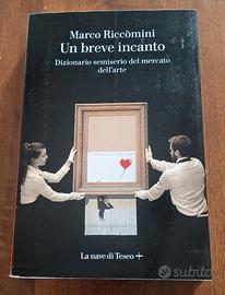 Marco Riccomini Un breve incanto La nave di Teseo