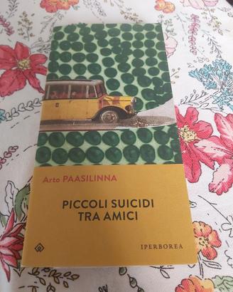 Libro: piccoli suicidi tra amici Nuovo