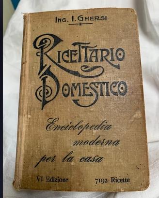 “Ricettario domestico…” IV ed. HOEPLI 1918