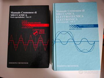 MANUALE CREMONESE DI ELETTRONICA MECCANICA ELETTROTECNICA ELETTRONICA –  PARTE GENERALE E PARTE SPECIALISTICA