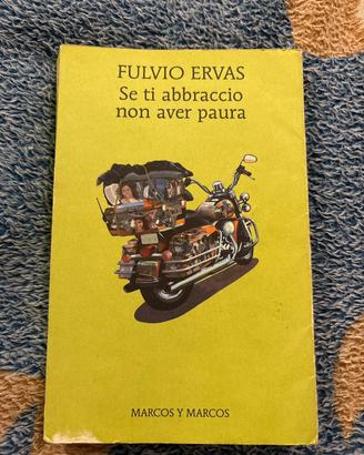 Se ti abbraccio non avere paura di Fulvio Ervas