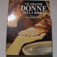 Le grandi donne della bibbia ediz.1995