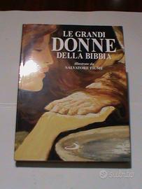 Le grandi donne della bibbia ediz.1995