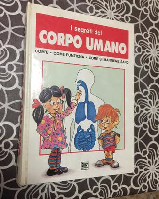 I SEGRETI DEL CORPO UMANO