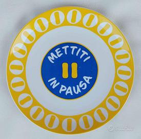 PAVESI PAVESINI PIATTO "METTITI IN PAUSA DIAM.19CM