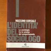 L'identità del sociologo - Corsale - Goliardiche