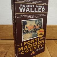I ponti di Madison County - Robert James Waller