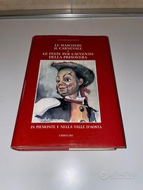 LE MASCHERE, IL CARNEVALE E LE FESTE - GALLO PECCA
